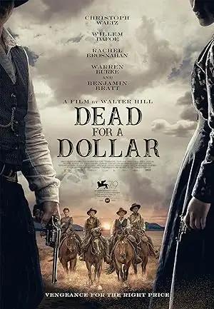 فيلم Dead for a Dollar 2022 مترجم